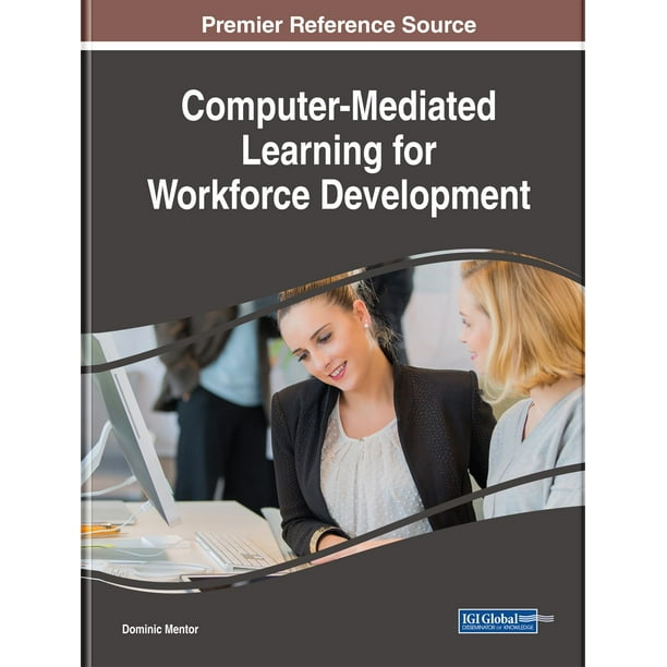 ComputerMediated Learning for Workforce Development eBook Walmart