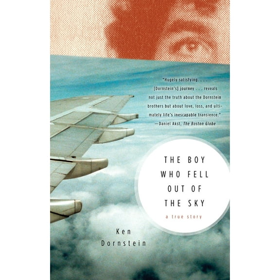 The Boy Who Fell Out of the Sky: A True Story, (Paperback)