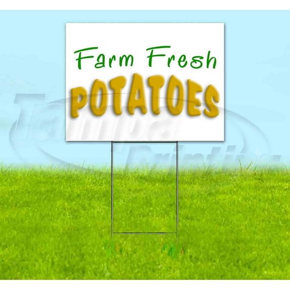 Farm Fresh Potatoes (18" x 24") Yard Sign, Includes Metal Step Stake