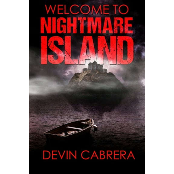 Welcome to Nightmare Island, (Paperback)