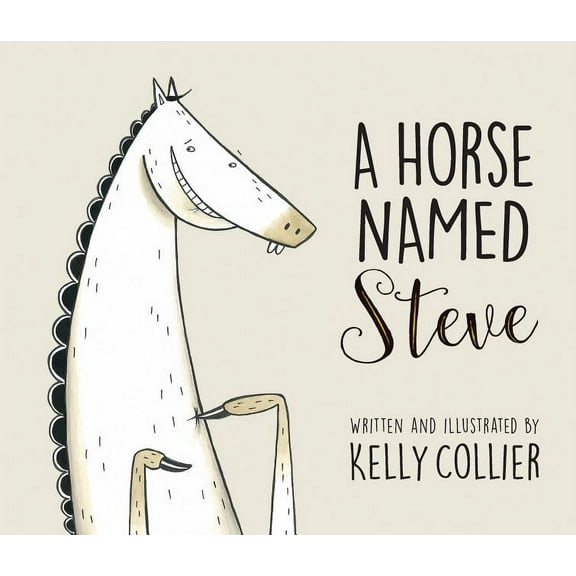 Steve the Horse: A Horse Named Steve (Series #1) (Hardcover)
