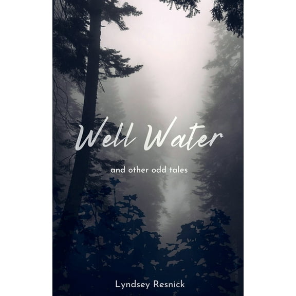 Well Water and other odd tales, (Paperback)
