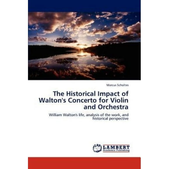 The Historical Impact of Walton's Concerto for Violin and Orchestra