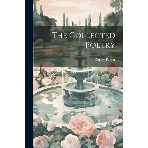 The Collected Poetry (Paperback)