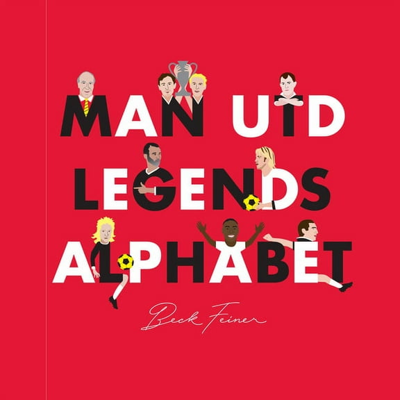 Man Utd Legends Alphabet (Hardcover)