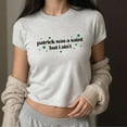thumbnail image 3 of Patrick was a Saint But I Ain't Baby Tee - St Patricks Day Y2K Baby Tee, Irish Girl Paddy's Day Top, 3 of 7