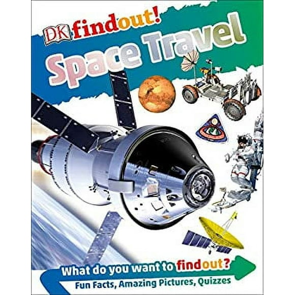 DKfindout! Space Travel 9781465479327 Used / Pre-owned