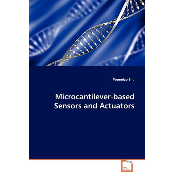 Microcantilever-based Sensors and Actuators (Paperback)