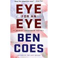 thumbnail image 1 of Pre-Owned Eye for an Eye (A Dewey Andreas Novel) (Hardcover) 125000716X 9781250007162, 1 of 1