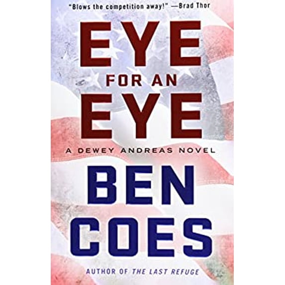 Pre-Owned Eye for an Eye (A Dewey Andreas Novel) (Hardcover) 125000716X 9781250007162