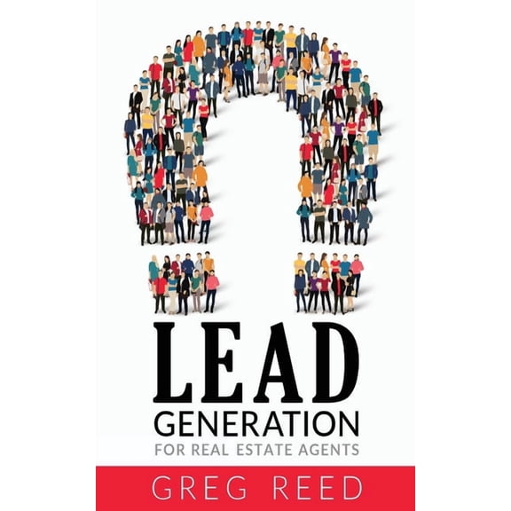 Lead Generation For Real Estate Agents, (Paperback)