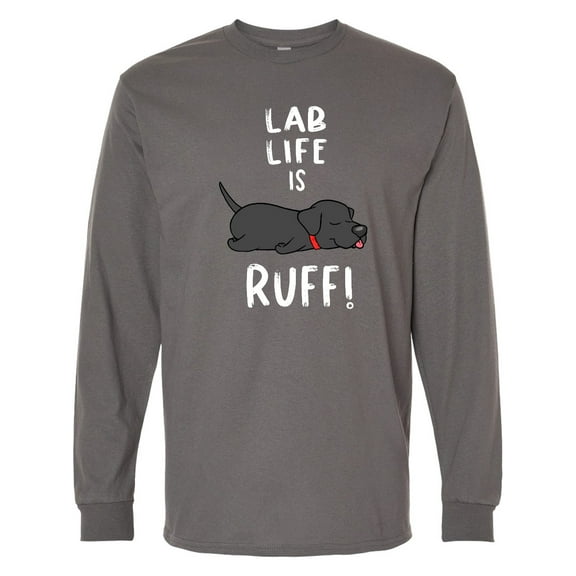 Inktastic Lab Life is Ruff Labrador Retriever Long Sleeve T-Shirt