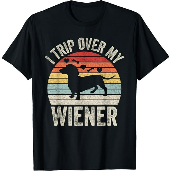 Premium model-Unisex-100% cotton-Retro I Trip Over My Wiener Best Friend Dog Dachshund Lover T-Shirt for Men Women