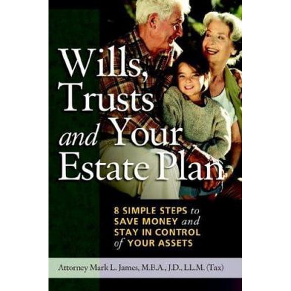 Pre-Owned Wills, Trusts and Your Estate Plan (Paperback) 097163761X 9780971637610