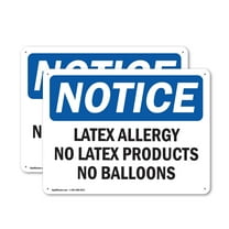 (2 Pack) Latex Allergy No Latex Products No Balloons OSHA Notice Sign 10 Inch X 7 Inch Indoor / Outdoor Rust-Free Aluminum Metal Signs for Workplace, Workshop, and Construction Site,
