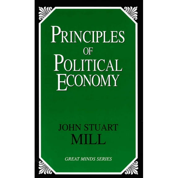 Great Minds Principles of Political Economy, (Paperback)
