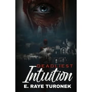 Deadliest Intuition (Paperback)