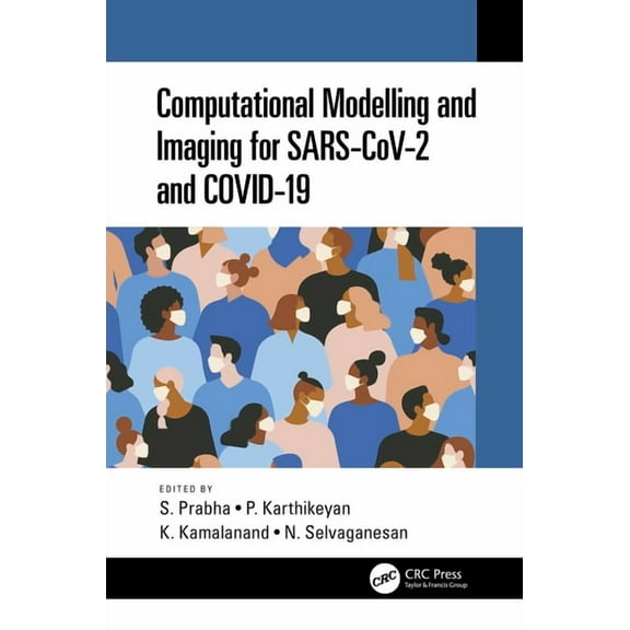 Computational Modelling and Imaging for SARS-CoV-2 and COVID-19, (Paperback)
