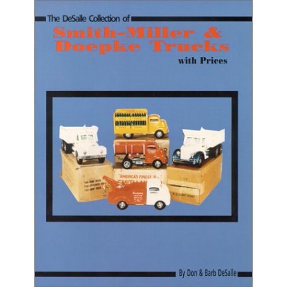 Pre-Owned DeSalle Collection of Smith-Miller and Doepke Trucks Paperback