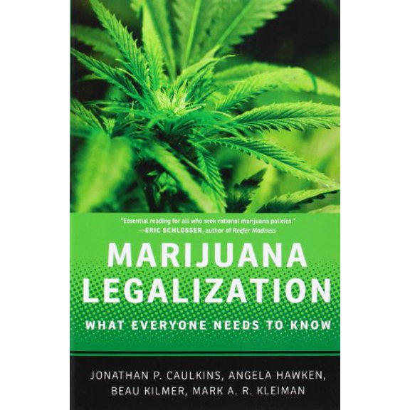 Pre-Owned Marijuana Legalization: What Everyone Needs to Know, 9780199913732, 0199913730, Paperback, 1 edition