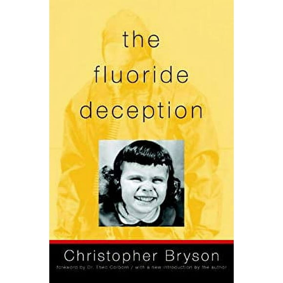 Pre-Owned The Fluoride Deception 9781583225264
