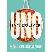 Uno. Un recipiente. Recetas fciles / One: Simple One-Pan Wonders (Hardcover)