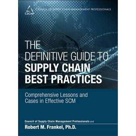 The Definitive Guide to Supply Chain Best Practices - (Best Supply Chain Management Companies)