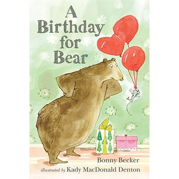 Pre-Owned A Birthday for Bear: An Early Reader (Hardcover 9780763637460) by Bonny Becker