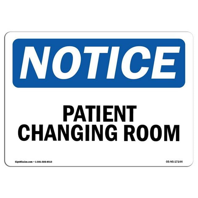 SignMission OS-NS-A-1824-L-17144 18 x 24 in. OSHA Notice Sign - Patient Changing Area