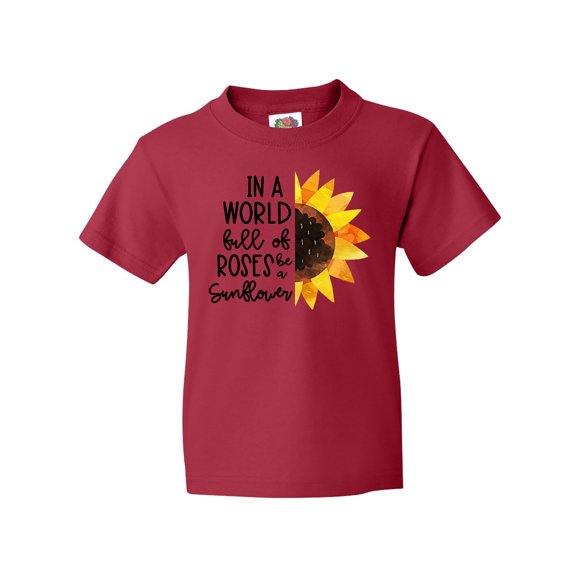 Inktastic Summer In a World Full of Roses Be a Sunflower Youth T-Shirt