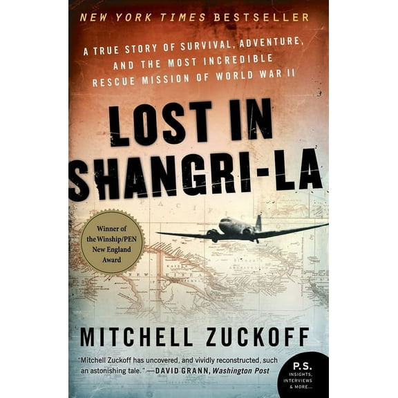 Lost in Shangri-La: A True Story of Survival, Adventure, and the Most Incredible Rescue Mission of World War II, (Paperback)