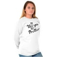 thumbnail image 4 of You Only Prettier Country Attitude Women Plus Size Long Sleeve Graphic Tee Brisco Brands 2X, 4 of 5