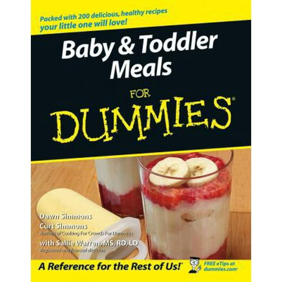 Pre-Owned Baby & Toddler Meals for Dummies (Paperback) 0471773840 9780471773849