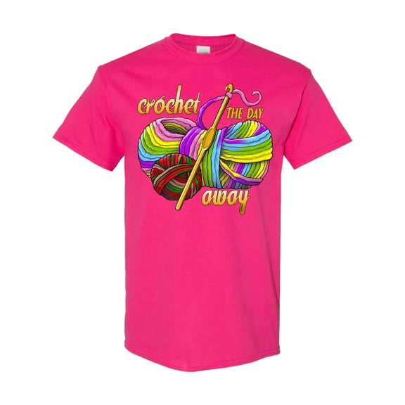 Inktastic Crochet the Day Away T-Shirt