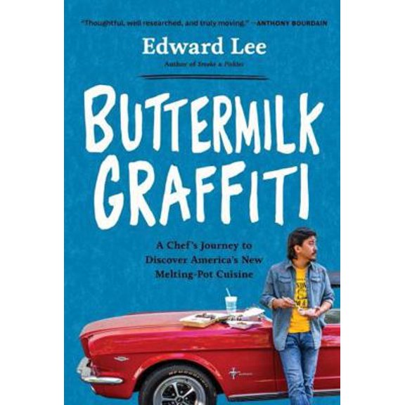 Pre-Owned Buttermilk Graffiti: A Chef's Journey to Discover America's New Melting-Pot Cuisine (Paperback) 1579659004 9781579659004