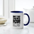thumbnail image 6 of CafePress - Don't Talk To Me Until This Cup Is Empty Mugs - 11 oz Ceramic Mug - Novelty Coffee Tea Cup, 6 of 6