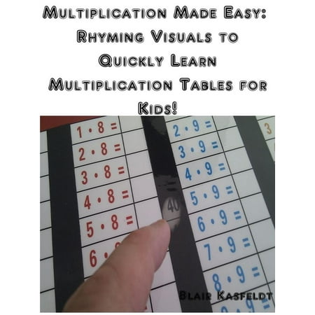 Multiplication Made Easy: Rhyming Visuals to Quickly Learn Multiplication Tables for Kids! - (Best Way To Learn Multiplication Tables)