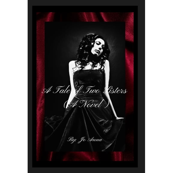 A Tale of Two Sisters (A Novel), (Hardcover)