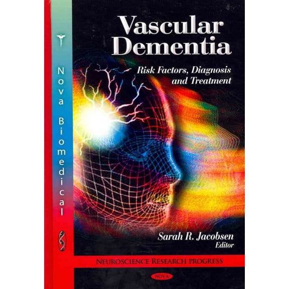 Vascular Dementia : Risk Factors, Diagnosis and Treatment
