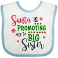 thumbnail image 3 of Inktastic Santa is Promoting Me to Big Sister Girls Baby Bib, 3 of 4
