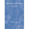 thumbnail image 1 of Magic Bullets, Lost Horizons: The Rise and Fall of Antibiotics, 1 of 2