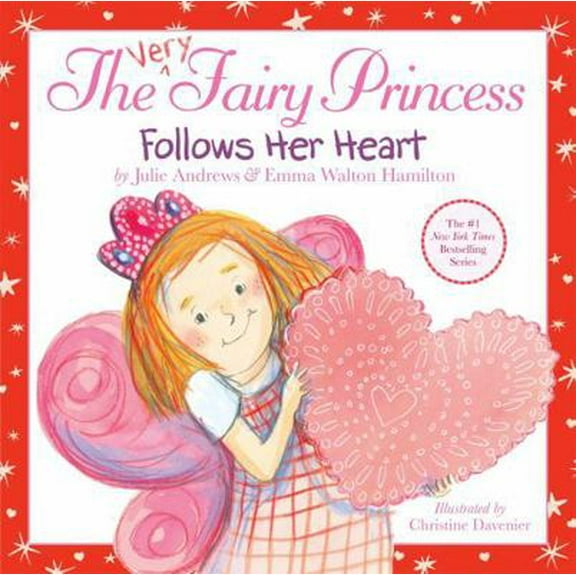 Pre-Owned The Very Fairy Princess Follows Her Heart (Hardcover) 0316185590 9780316185592