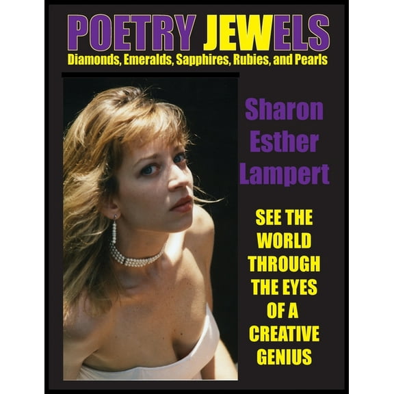 Poetry Jewels: Diamonds, Emeralds, Sapphires, Rubies, and Pearls: One of the World's Greatest Poets, The Greatest Poems , (Paperback)