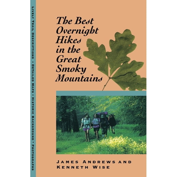 Pre-Owned The Best Overnight Hikes in the Great Smoky Mountains: Great Smoky Mountains (Paperback) 0870499726 9780870499722