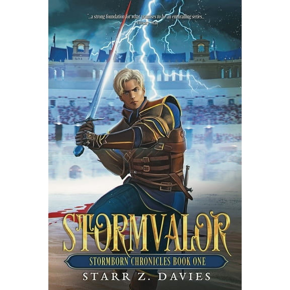 Divica Stormborn Chronicles Stormvalor: An Epic Noblebright Fantasy, Book 1, (Paperback)
