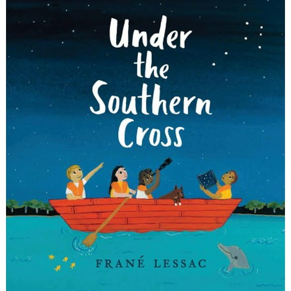 Under the Southern Cross (Hardcover) by Frane Lessac
