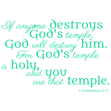 1 Corinthians 3:17 - If anyone destroys God's… Vinyl Decal Sticker Quote - Medium - Mint