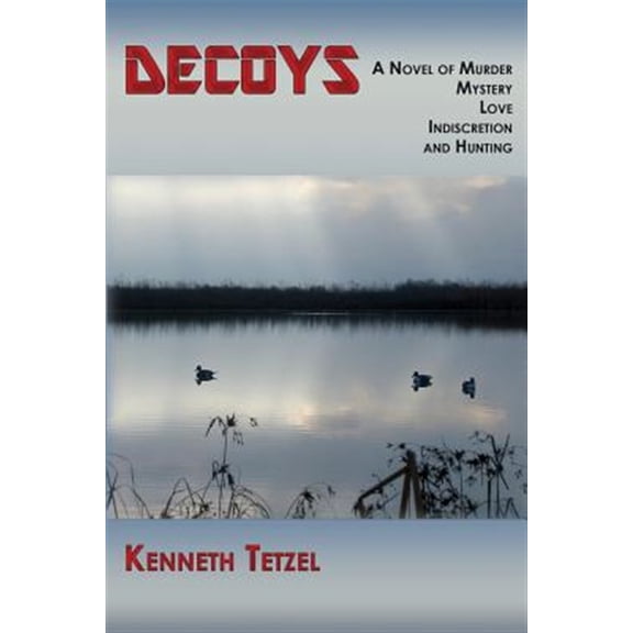 Pre-Owned Decoys Kenneth Tetzel (Paperback)