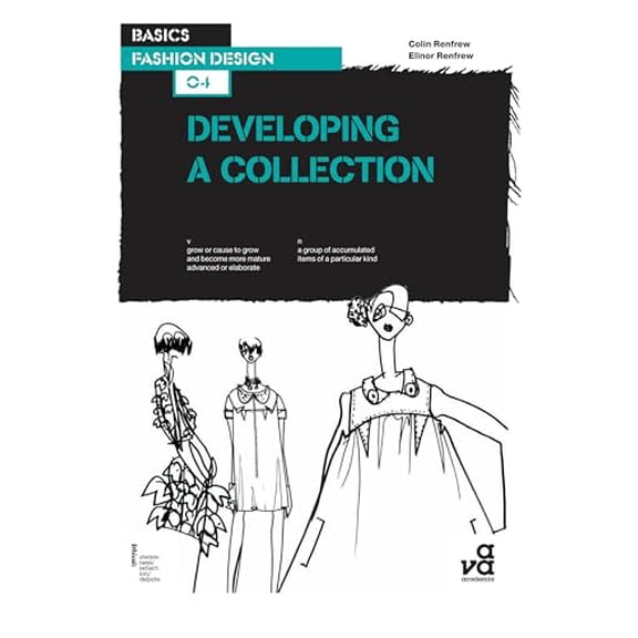 Pre-Owned Developing a Collection (Basics Fashion Design) (Paperback) 2940373957 9782940373956