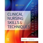 Clinical Nursing Skills and Techniques (Paperback) by Anne G Perry, Patricia A Potter, Wendy R Ostendorf